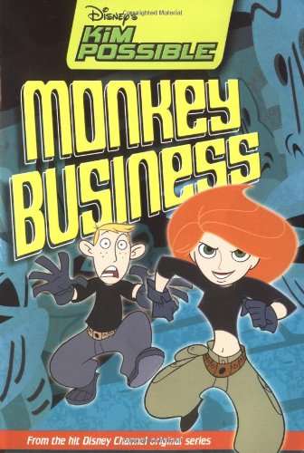 Imagen de archivo de Disney's Kim Possible: Monkey Business - Book #6: Chapter Book a la venta por ThriftBooks-Atlanta