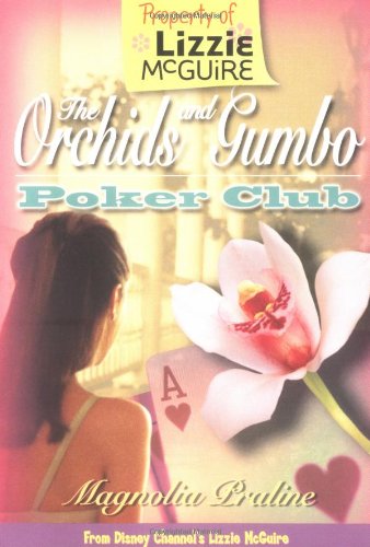 Beispielbild fr Lizzie McGuire: The Orchids and Gumbo Poker Club zum Verkauf von Wonder Book