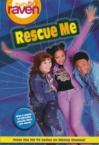 Beispielbild fr That's So Raven #2: Rescue Me: That's So Raven: Rescue Me - Book #2 zum Verkauf von Robinson Street Books, IOBA