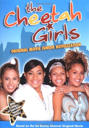 The Cheetah Girls Movie: Junior Novel (9780786847136) by Disney Book Group