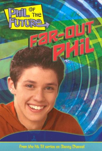 Beispielbild fr Phil of the Future Far-Out Phil: Junior Novel zum Verkauf von ThriftBooks-Atlanta