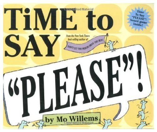 Beispielbild fr Time to Say "Please"! (with game board) zum Verkauf von Hafa Adai Books