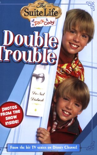 Beispielbild fr Suite Life of Zack & Cody, The: Double Trouble - Chapter Book #2 (The Suite Life of Zack and Cody) zum Verkauf von Wonder Book