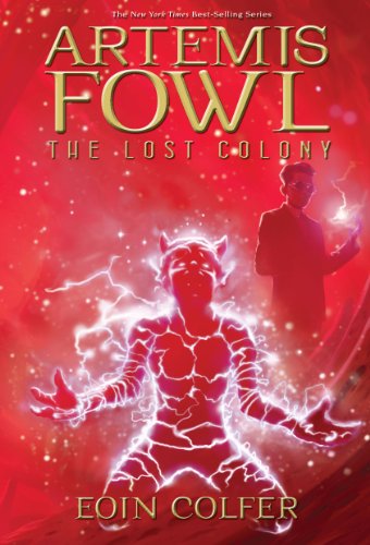 Beispielbild fr Artemis Fowl the Lost Colony zum Verkauf von Better World Books