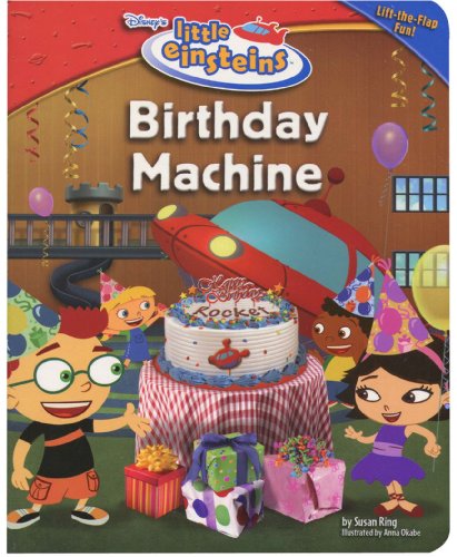 Imagen de archivo de Disney's Little Einsteins Birthday Machine a la venta por ThriftBooks-Atlanta
