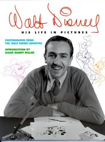 9780786850433: Walt Disney: His Life in Pictures
