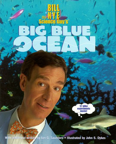 Stock image for Bill Nye the Science Guy's Big Blue Ocean for sale by Better World Books