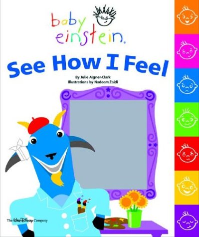 Imagen de archivo de Baby Einstein: See How I Feel a la venta por Ergodebooks