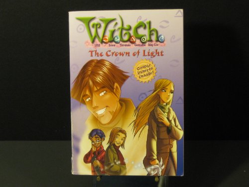 Imagen de archivo de The Crown of Light (W.I.T.C.H. Chapter Book, No. 11) a la venta por More Than Words