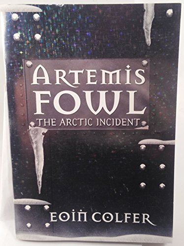 9780786851478: The Arctic Incident (Artemis Fowl, 2)