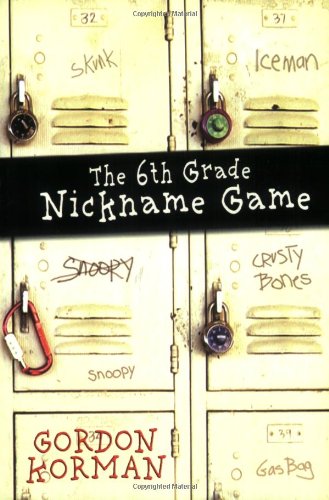 9780786851904: The 6th Grade Nickname Game