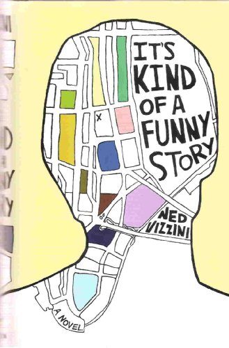 Stock image for It's Kind of a Funny Story: A Novel for sale by SecondSale