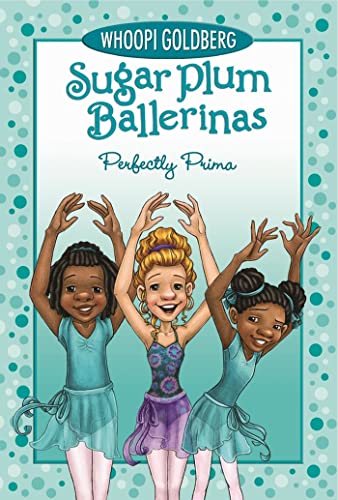 Imagen de archivo de Perfectly Prima (Sugar Plum Ballerinas, 3) a la venta por Gulf Coast Books