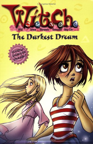 Beispielbild fr The Darkest Dream (W.I.T.C.H. No. 17) zum Verkauf von Gulf Coast Books