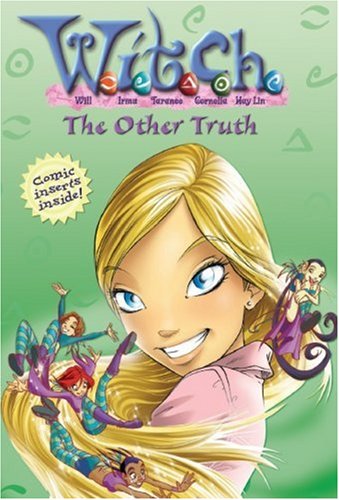 Stock image for The Other Truth (W.I.T.C.H. No.19) for sale by BooksRun