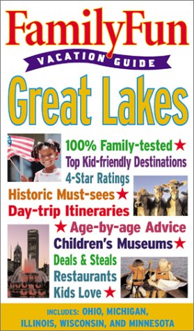 9780786853021: FamilyFun Vacation Guide: Great Lakes