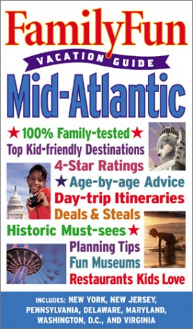 Beispielbild fr Family Fun Vacation Guide: Mid-Atlantic (Family Fun Vacation Guides) zum Verkauf von Wonder Book