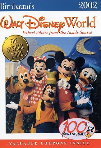 Imagen de archivo de Birnbaums Walt Disney World: Expert Advice from the Inside Sourc a la venta por Hawking Books