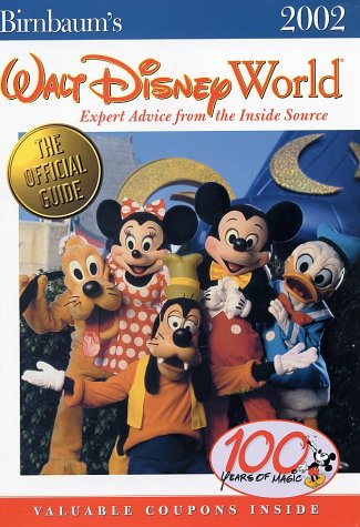 Stock image for Birnbaums Walt Disney World: Expert Advice from the Inside Sourc for sale by Hawking Books