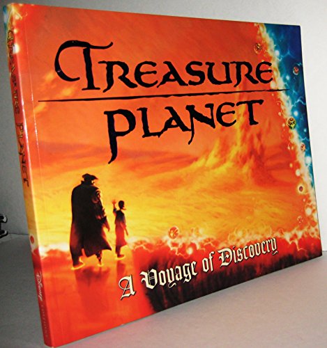 9780786853663: Treasure Planet: A Voyage of Discovery