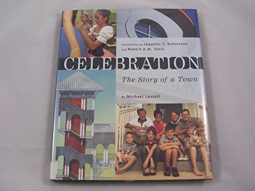 Stock image for Celebration - The Story of a Town for sale by BooksRun