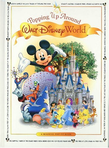 Popping Up Around Walt Disney World (9780786854233) by Jody Revenson