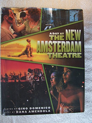 Stock image for A Day at the New Amsterdam Theatre for sale by ThriftBooks-Atlanta