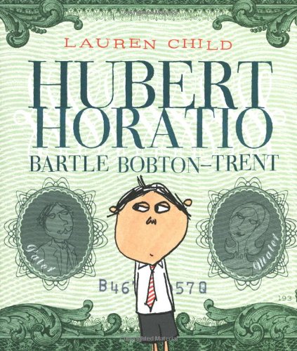 9780786854851: Hubert Horatio Bartle Bobton-Trent
