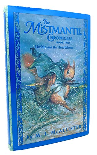 Stock image for Urchin and the Heartstone (The Mistmantle Chronicles) for sale by Decluttr