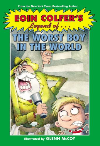 Stock image for Eoin Colfer's Legend of the Worst Boy in the World for sale by SecondSale