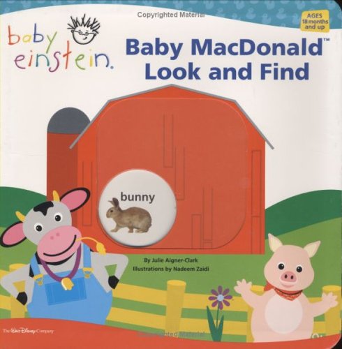 Baby Einstein: Baby MacDonald Look and Find (9780786855339) by Aigner-Clark, Julie