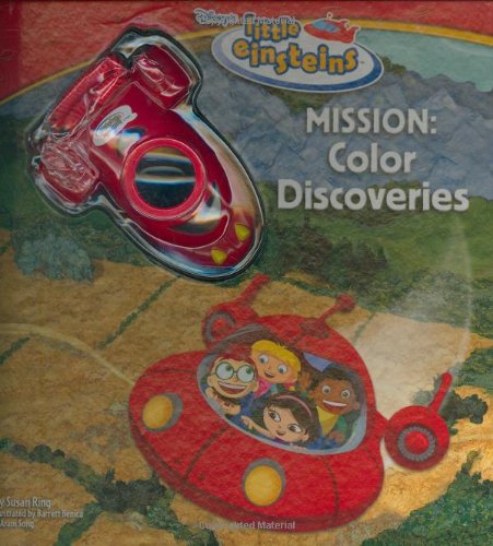 Stock image for Disney's Little Einsteins Mission: Color Discoveries: Mission: Color Discoveries [With Rocket Magnifier] for sale by ThriftBooks-Dallas