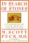 Beispielbild fr In Search of Stones: A Pilgrimage of Faith, Reason, and Discovery zum Verkauf von WorldofBooks
