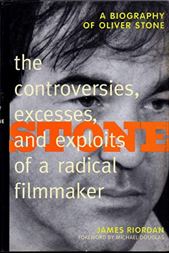 Beispielbild fr Stone : The Controversies, Excesses and Exploits of a Radical Filmmaker zum Verkauf von Better World Books