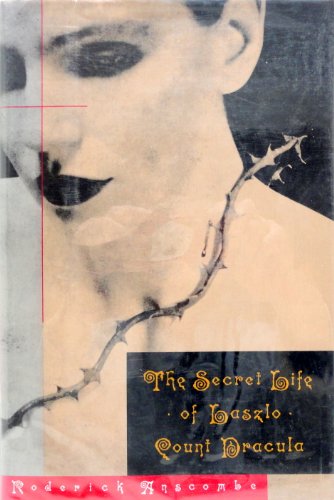 Beispielbild für The Secret Life of Laszlo: Count Dracula zum Verkauf von Kennys Bookshop and Art Galleries Ltd.