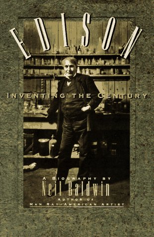 Beispielbild fr Edison: Inventing the Century zum Verkauf von SecondSale