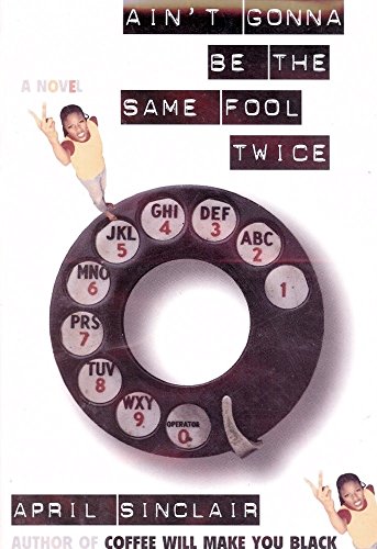 Stock image for Ain't Gonna Be the Same Fool Twice for sale by SecondSale