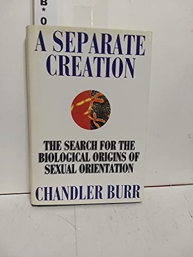 Imagen de archivo de A Separate Creation: The Search for the Biological Origins of Sexual Orientation a la venta por BookHolders