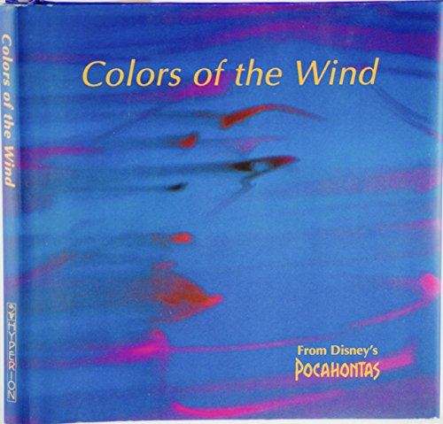 9780786861514: Colors of the Wind: From Disney's Pocahontas