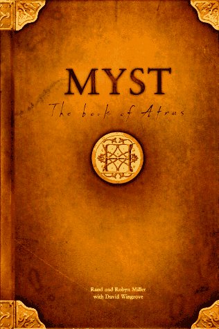 Beispielbild fr Myst: The Book of Atrus zum Verkauf von ThriftBooks-Dallas
