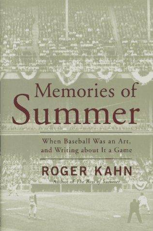 Stock image for Memories of Summer: When Baseball was an Art, and Writing About it a Game for sale by SecondSale