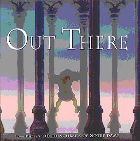 9780786862245: Out There: From Disney's "Hunchback of Notre Dame"