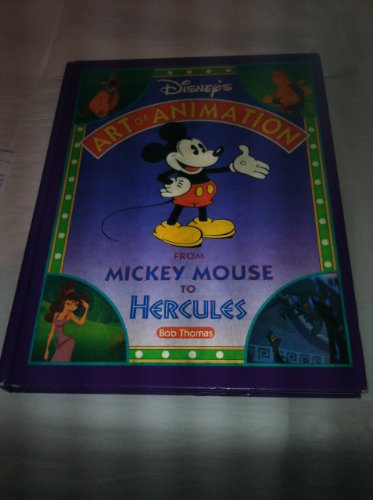 9780786862412: Disney's Art of Animation: From Mickey Mouse to Hercules