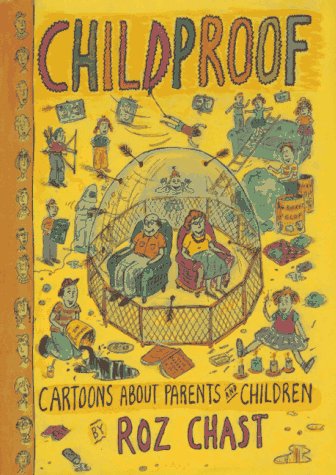 Stock image for Childproof: Cartoons about Parents and Children for sale by ThriftBooks-Atlanta