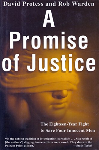 Imagen de archivo de A Promise of Justice: The Eighteen-Year Fight to Save Four Innocent Men a la venta por BooksRun