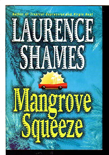 Stock image for Mangrove Squeeze for sale by ThriftBooks-Atlanta