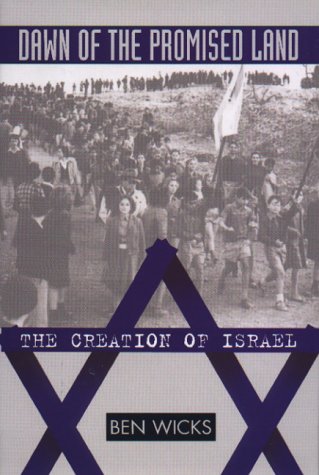 Beispielbild fr Dawn of the Promised Land: The Creation of Israel zum Verkauf von ThriftBooks-Dallas