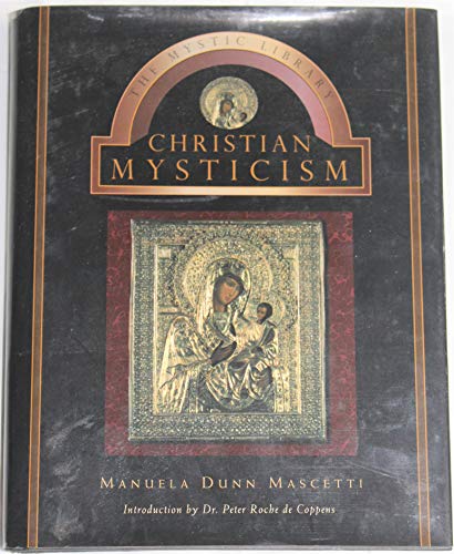 Stock image for Christian Mysticism for sale by J J Basset Books, bassettbooks, bookfarm.co.uk