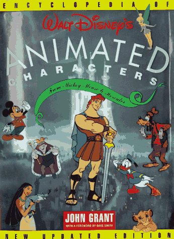 Imagen de archivo de Encyclopedia of Walt Disney's Animated Characters: From Mickey Mouse to Hercules. New Updated Edition a la venta por Bingo Books 2