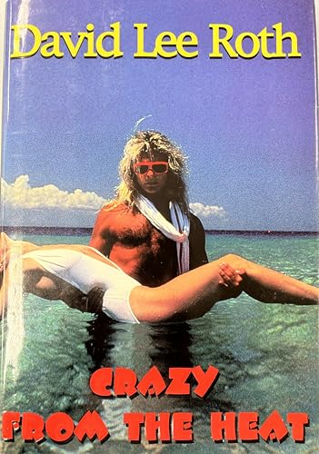 Stock image for Crazy from the Heat for sale by ThriftBooks-Dallas